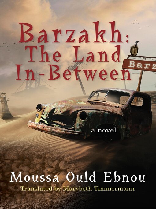 Title details for Barzakh by Moussa Ould Ebnou - Available